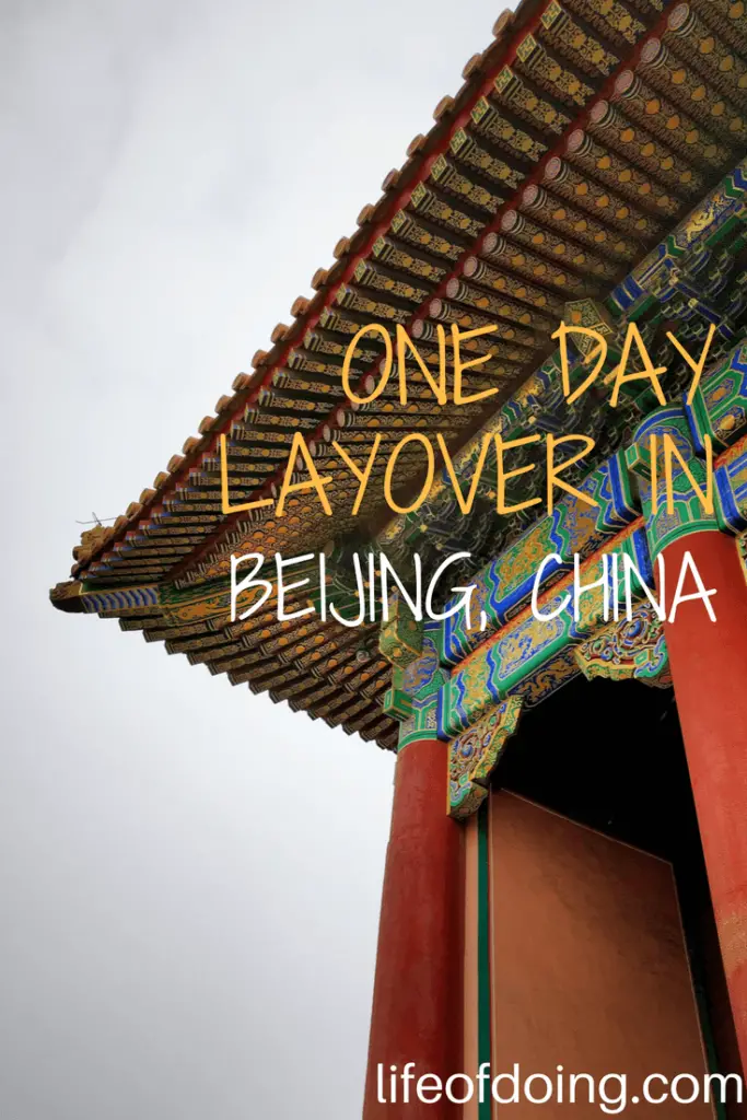 Quick One Day Layover in Beijing, China