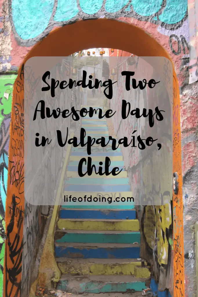 Spend 2 Awesome Days in Valparaíso