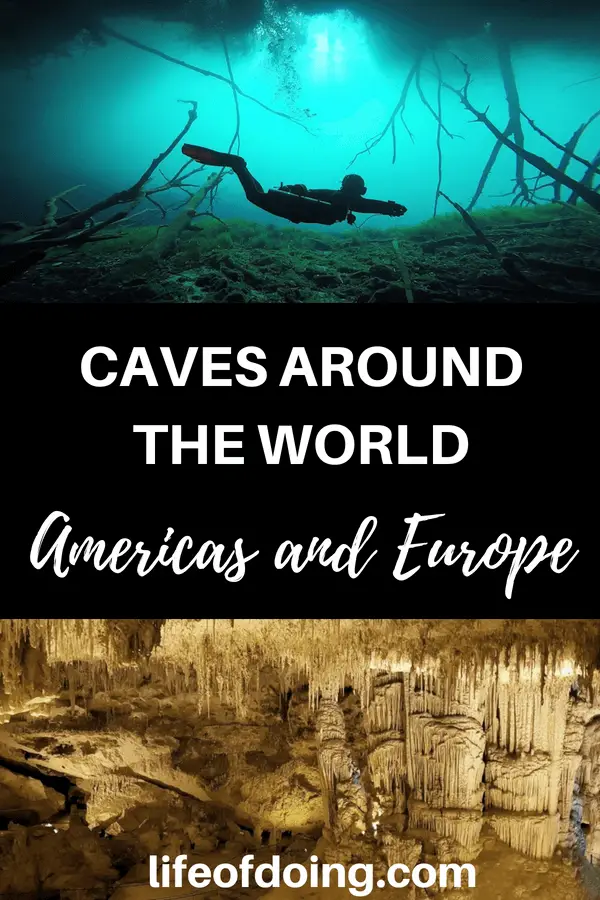 Interested in caves? Let's see "Caves Around The World In Americas and Europe." Read what is unique about each cave and how to get there. The caves are in North America (U.S., Mexico, Cuba), Central America (Belize, Guatemala), South America (Argentina, Chile, Ecuador), and Europe. #Caves #CavesAroundTheWorld #ExploreCaves #BucketList #TravelIdeas #AmazingCaves