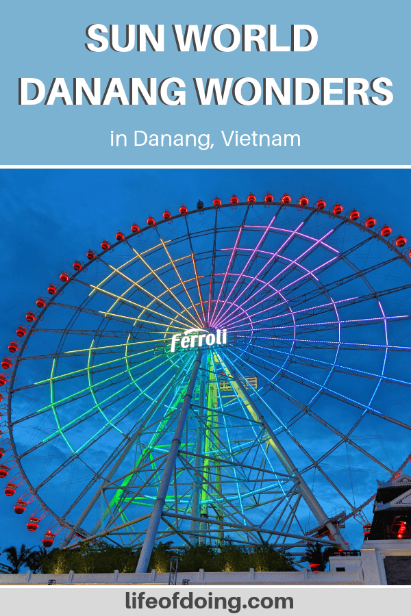 We're sharing our guide on how to visit Sun World Danang Wonders in Danang, Vietnam.