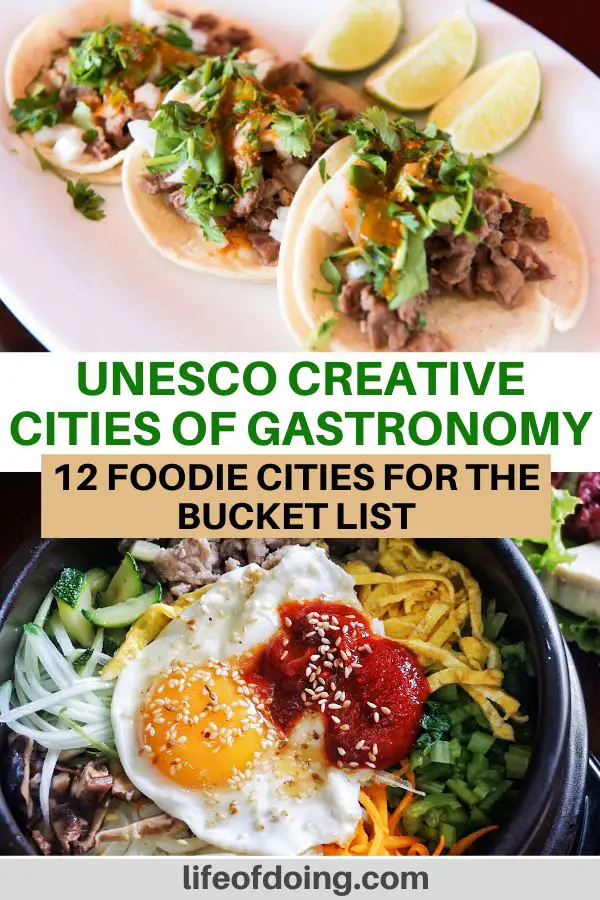 Visit Ensenada, Mexico and San Antonio, Texas to try tacos and Jeonju, South Korea to try bimbimbap. These places are the top UNESCO Creative Cities of Gastronomy food destinations.