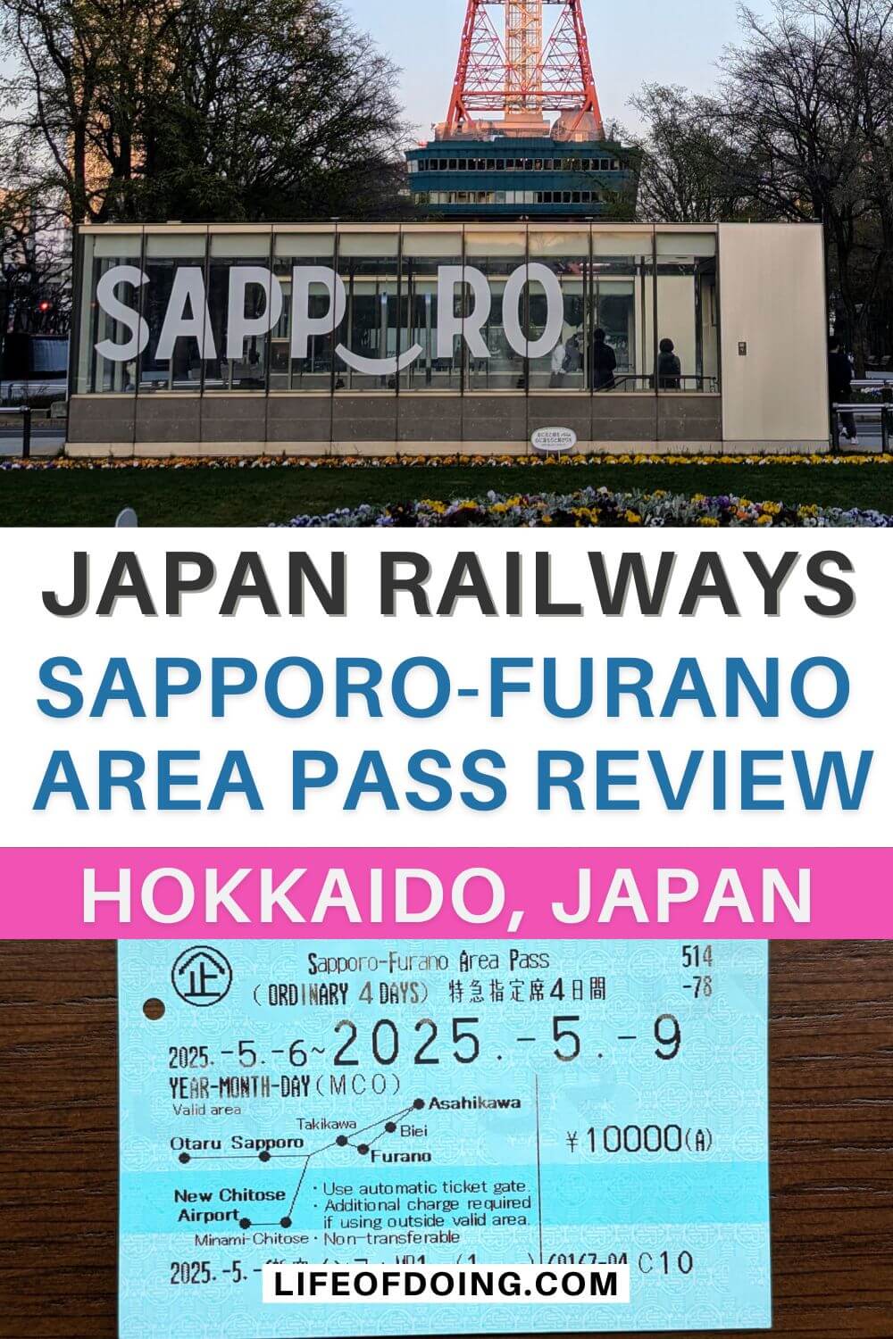Top photo is in front of the Sapporo Tower and bottom photo is the Japan Railways Sapporo Furano Area physical ticket