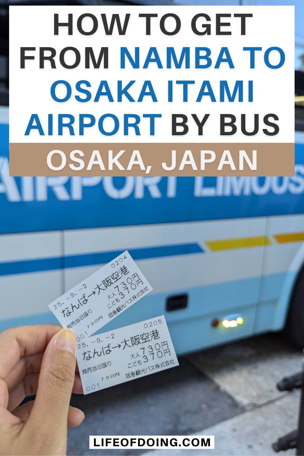 A hand holding two bus tickets from Namba to Osaka Itami Airport